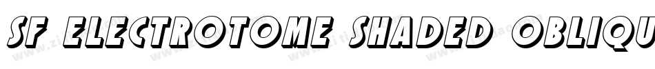 SF Electrotome Shaded Oblique字体转换